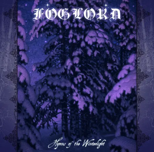 Foglord : Hymns of the Winterlight Foglord : Hymns of the Winterlight